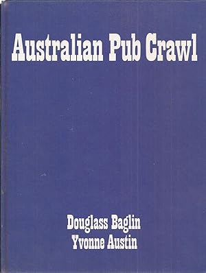 Seller image for Australian Pub Crawl for sale by Auldfarran Books, IOBA