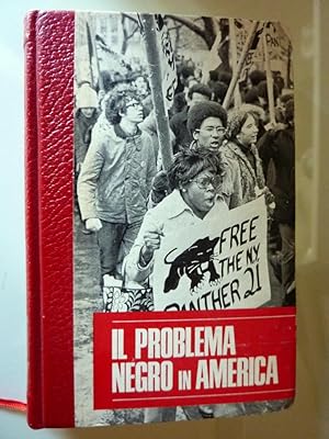 "Collana I Problemi che scottano - IL PROBLEMA NEGRO IN AMERICA"