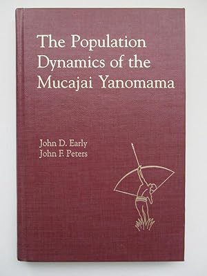 Image du vendeur pour The Population Dynamics of the Mucajai Yanomama mis en vente par S.C. Sumner