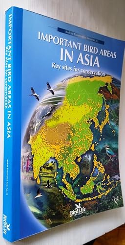 Imagen del vendedor de Important Bird Areas in Asia: Key Sites for Conservation (Birdlife Conservation Series) a la venta por Your Book Soon