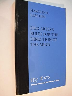 Descarte's Rules for the Direction of the Mind