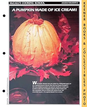 Bild des Verkufers fr McCall's Cooking School Recipe Card: Holiday Delights 21 - Ice-Cream Pumpkin : Replacement McCall's Recipage or Recipe Card For 3-Ring Binders : McCall's Cooking School Cookbook Series zum Verkauf von Keener Books (Member IOBA)