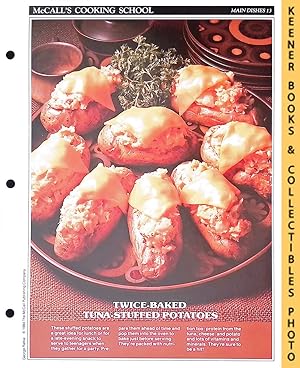 Seller image for McCall's Cooking School Recipe Card: Main Dishes 13 - Baked Tuna-Stuffed Potatoes : Replacement McCall's Recipage or Recipe Card For 3-Ring Binders : McCall's Cooking School Cookbook Series for sale by Keener Books (Member IOBA)