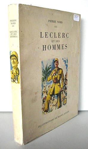 Leclerc et ses hommes. Illustrations de Raoul Auger