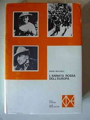 "Collana Fatti e Figure - L'ANNATA ROSSA DELL'EUROPA"