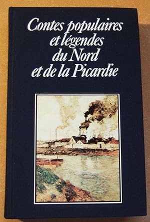 Seller image for Contes Populaires et Legendes Du Nord et De La Picardie for sale by Domifasol