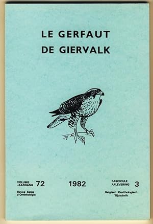 Le Gerfaut - De Giervalk. Revue belge d'Ornithologie. Volume/Jaargang 72, Fascicule/Aflevering 3....
