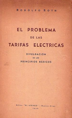 EL PROBLEMA DE LAS TARIFAS ELECTRICAS. Divulgación de los principios básicos