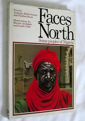 Immagine del venditore per Faces North, Some Peoples of Nigeria. venduto da Tony Hutchinson