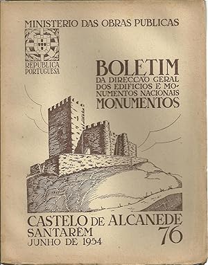 BOLETIM DA DIRECÇÃO GERAL DOS EDIFÍCIOS E MONUMENTOS NACIONAIS - CASTELO DE ALCANEDE - SANTARÉM