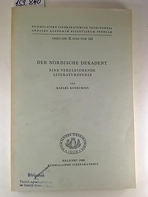 Der Nordische Dekadent. - Eine vergleichende Literaturstudie.