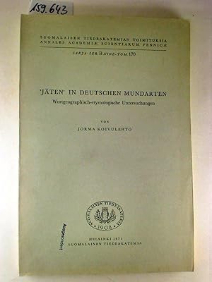 JÄTEN in deutschen Mundarten. - Wortgeographisch-etymologische Untersuchungen.