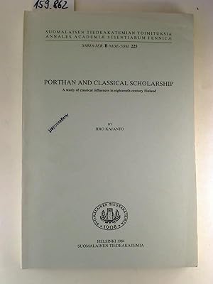 Porthan and Classical Scholarship. - A study of classical influences in eighteenth century Finland.