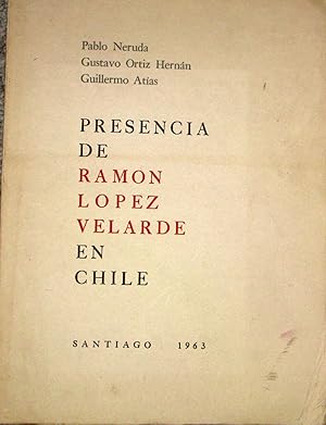 Presencia de Ramón Lopez Velarde en Chile