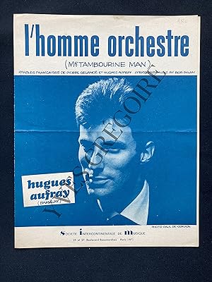 Image du vendeur pour HUGUES AUFRAY-L'HOMME ORCHESTRE (MR TAMBOURINE MAN)-PARTITION MUSICALE mis en vente par Yves Grgoire