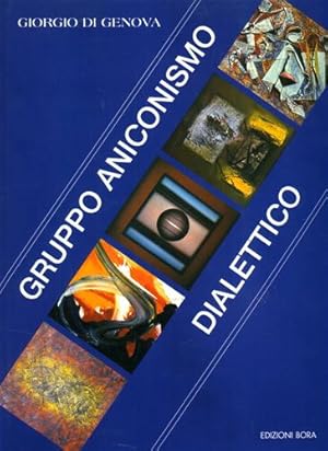 Imagen del vendedor de Gruppo aniconismo dialettico (GAD). Walter Coccetta. Pasquale Di Fabio. Antonio Di Girolamo. Renzo Eusebi. Pitti. a la venta por FIRENZELIBRI SRL