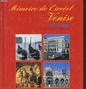 Imagen del vendedor de MEMOIRE DE L'IRREEL VENISE a la venta por Le-Livre