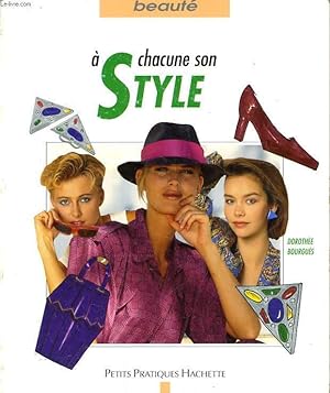 Image du vendeur pour A CHACUN SON STYLE mis en vente par Le-Livre