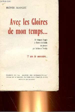 Seller image for AVEC LES GLOIRES DE MON TEMPS . for sale by Le-Livre