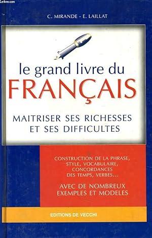 Image du vendeur pour LE GRAND LIRE DU FRANCAIS matriser ses richesses et ses difficults mis en vente par Le-Livre