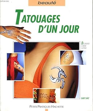 Seller image for TATOUAGE D'UN JOUR for sale by Le-Livre