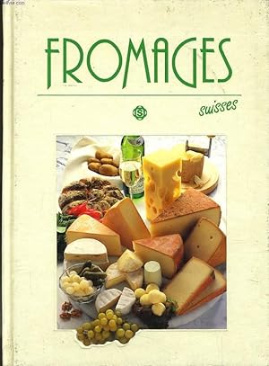 Seller image for FROMAGES SUISSES for sale by Le-Livre