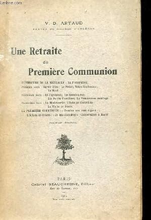 Seller image for UNE RETRAITE DE PREMIERE COMMUNION for sale by Le-Livre