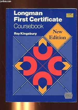 Seller image for LONGMAN FIRST CERTIFICATE, COURSEBOOK for sale by Le-Livre