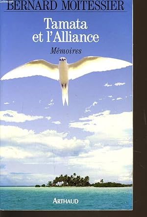 Imagen del vendedor de TAMATA ET L'ALLIANCE memoires a la venta por Le-Livre