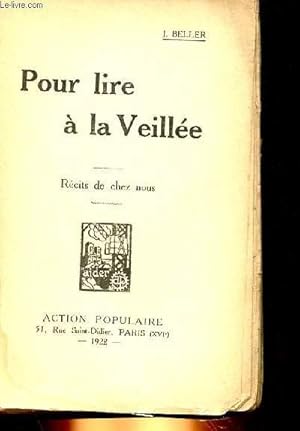 Seller image for POUR LIRE A LA VEILLEE, RECITS DE CHEZ NOUS for sale by Le-Livre