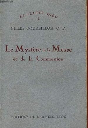 Image du vendeur pour LE MYSTERE DE LA MESSE ET DE LA COMMUNION mis en vente par Le-Livre