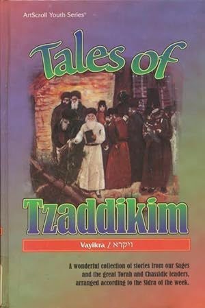 Tales of Tzaddikim 3: Vayikra