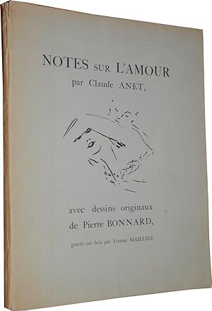 NOTES SUR L'AMOUR. Avec dessins originaux de Pierre BONNARD gravés sur bois par Yvonne MAILLIEZ.