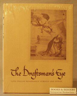 Seller image for Draftsman's Eye: Late Italian Renaissance Schools and Styles for sale by Books & Bidders Antiquarian Booksellers