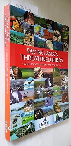 Imagen del vendedor de Saving Asia's Threatened Birds: A Guide for Government and Civil Society a la venta por Your Book Soon