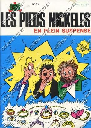 LES PIEDS NICKELES EN PLEIN SUSPENSE. NUMERO 53. PAR PELLOS. (Weight= 60 grams)