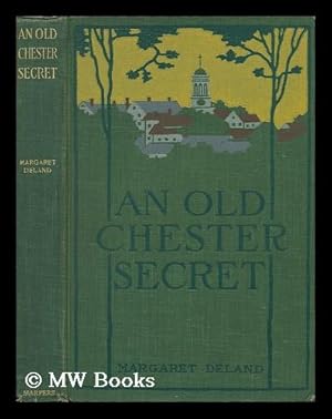 Image du vendeur pour An Old Chester Secret mis en vente par MW Books Ltd.