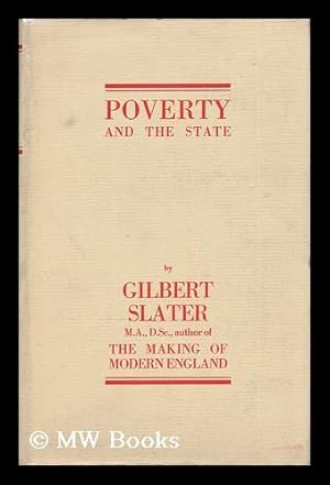 Seller image for Poverty and the State, by Gilbert Slater for sale by MW Books Ltd.