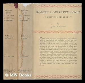 Image du vendeur pour Robert Louis Stevenson : Man and Writer ; a Critical Biography / by J. A. Steuart - Volumes One & Two mis en vente par MW Books Ltd.