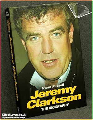 Seller image for Jeremy Clarkson: The Biography for sale by BookLovers of Bath