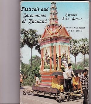 FESTIVALS AND CEREMONIES OF THAILAND