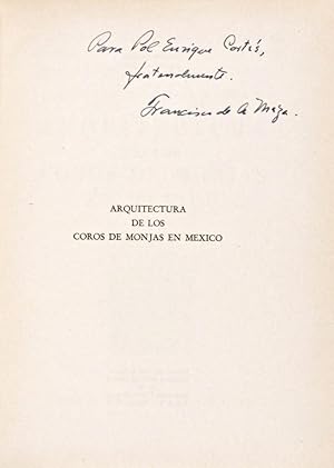 Estudios y fuentes del arte en México, Vol. VI: Arquitectura de los coros de monjas en México [IN...