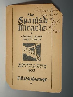 The Spanish Miracle; a Dramatic Triptych