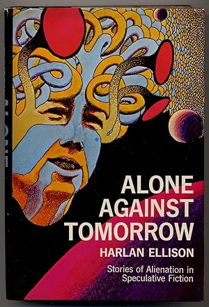 Imagen del vendedor de Alone Against Tomorrow: Stories of Alienation in Speculative Fiction a la venta por Between the Covers-Rare Books, Inc. ABAA