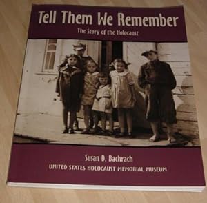 Seller image for Tell Then We Remember - The Story of the Holocaust for sale by Makovski Books