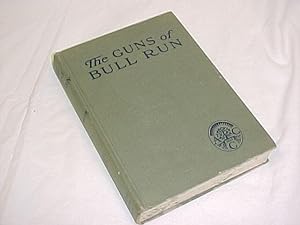 Image du vendeur pour The Guns Of Bull Run: Story Of The Civil War's Eve mis en vente par Princeton Antiques Bookshop