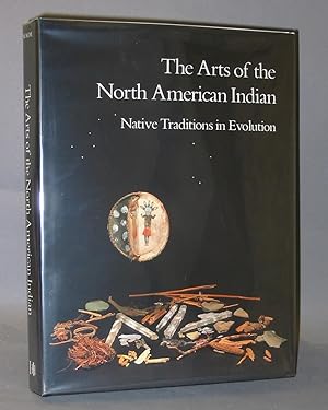 Seller image for The Arts of the North American Indian : Native Traditions in Evolution for sale by Exquisite Corpse Booksellers