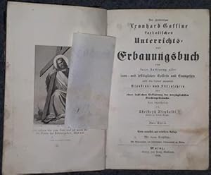 Image du vendeur pour Katholisches Unterrichts- und Erbauungsbuch oder kurze Auslegung aller sonn- und festtglichen Episteln und Evagelien nach den daraus gezogenen Glaubens- und Sittenlehren und einer fasslichen Erklrung der vorzglichsten Kirchengebruche. Neu bearbeitet von Christoph Kleyboldt. mis en vente par Antiquariat Johann Forster