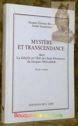 Imagen del vendedor de Mystre et transcendance dans La Sibylle et l'Et des Sept-Dormants de Jacques Mercanton. Essai critique. a la venta por Bouquinerie du Varis