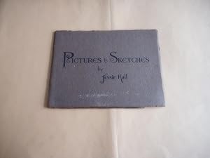 Seller image for Pictures and Sketches by Jessie Hall for sale by David Pearson